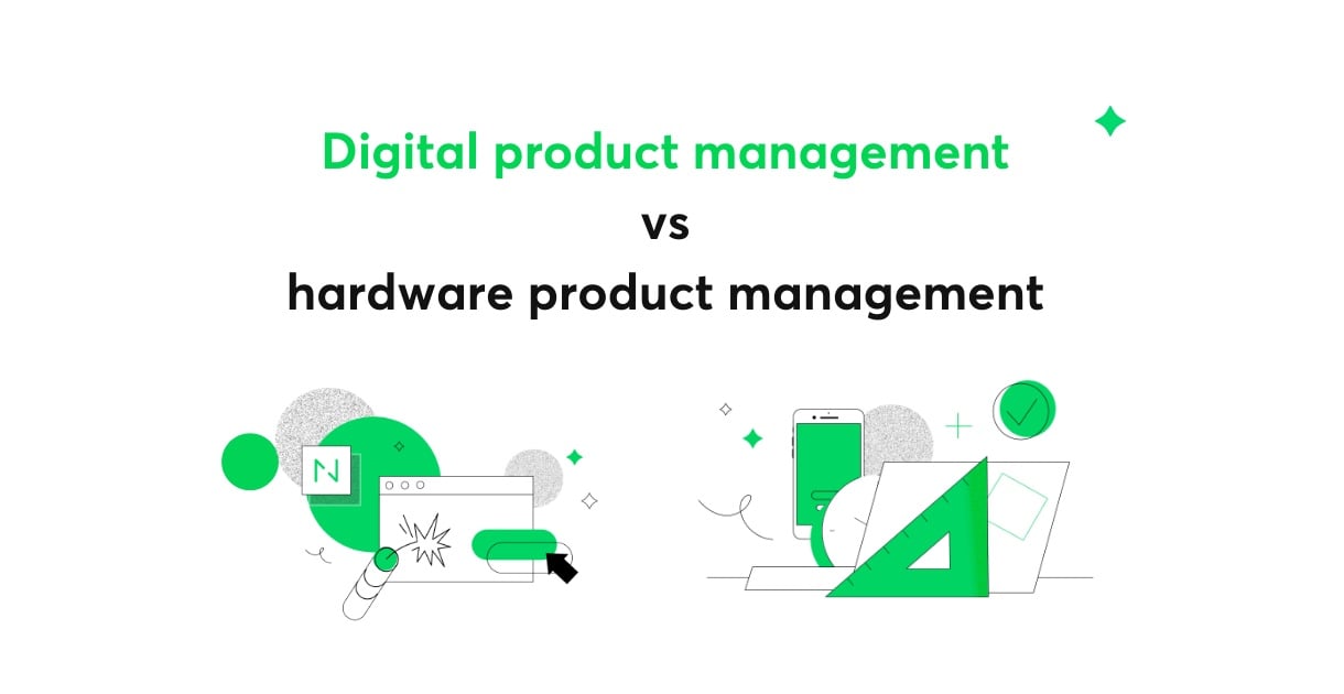 Digital product management vs hardware product management