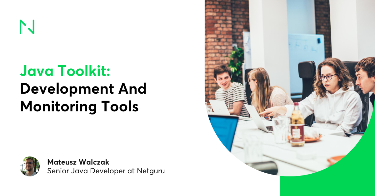 Java Toolkit: Development And Monitoring Tools