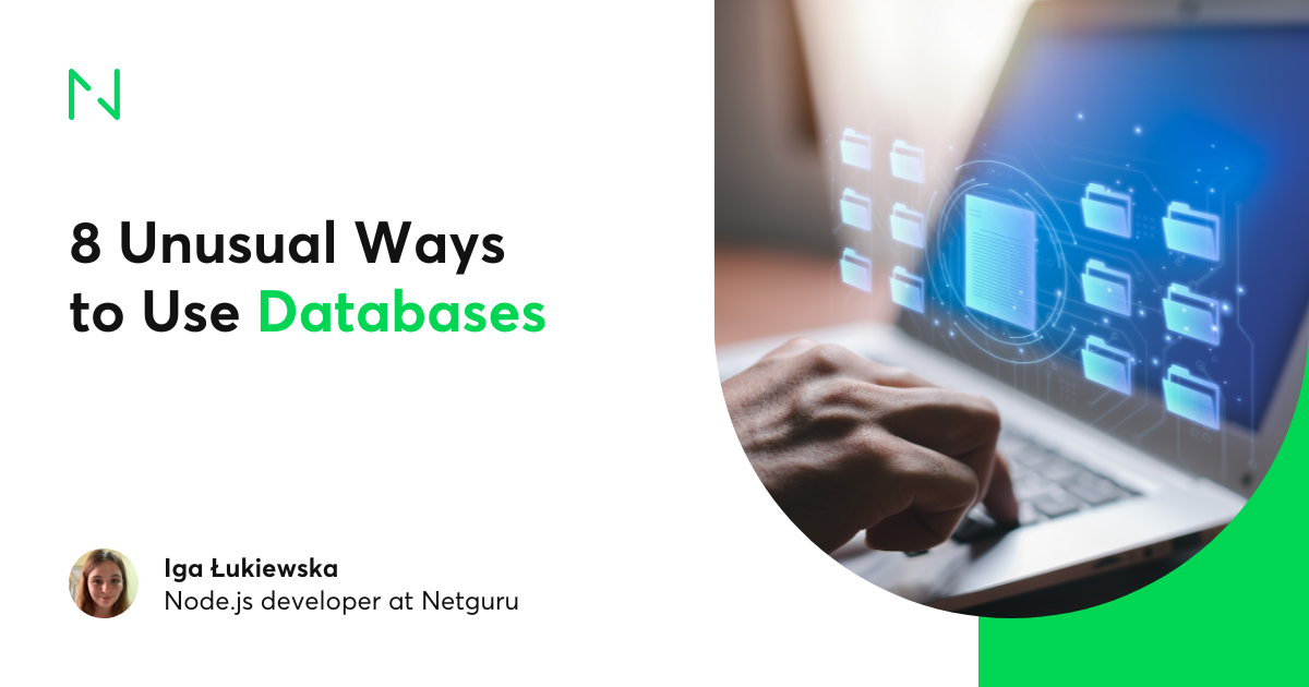 8 Unusual Ways to Use Databases