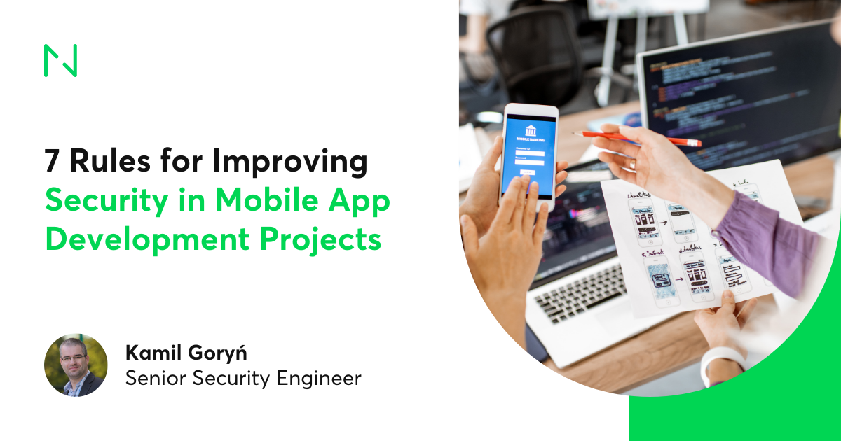 7 Rules for Securing Mobile App Development